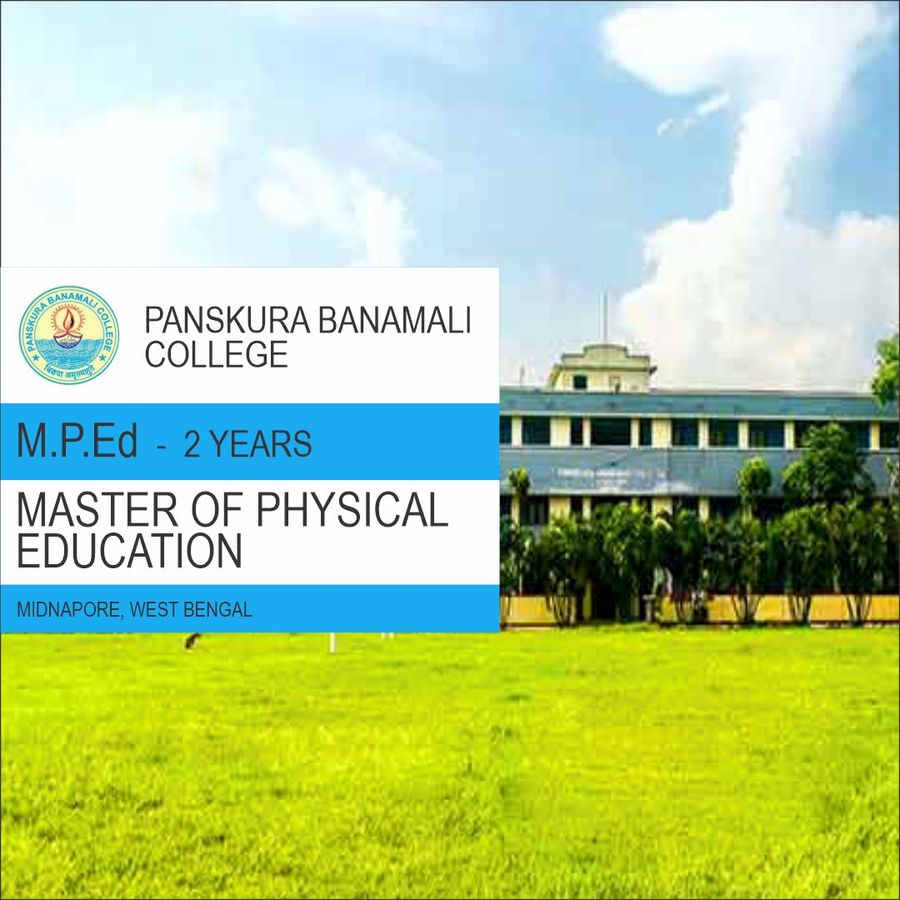 Master of Physical Education [M.P.Ed] at Panskura Banamali College, West Bengal - Other